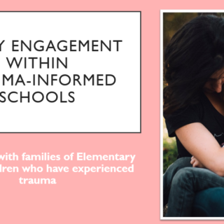First slide of family engagement within trauma informed elementary schools presentation
