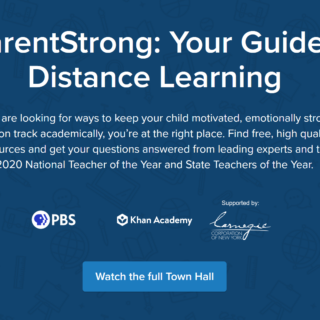Webpage #ParentStrong: Your Guide to Distance Learning town hall
