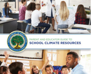 Parent and Educator Guide to School Climate Resources, Department of Education, United Sates of America; two images of teachers and students.